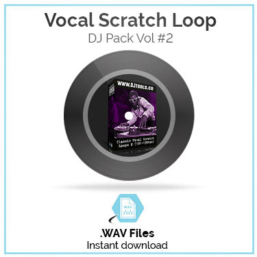 Vocal Scratch Loop Pack Volume